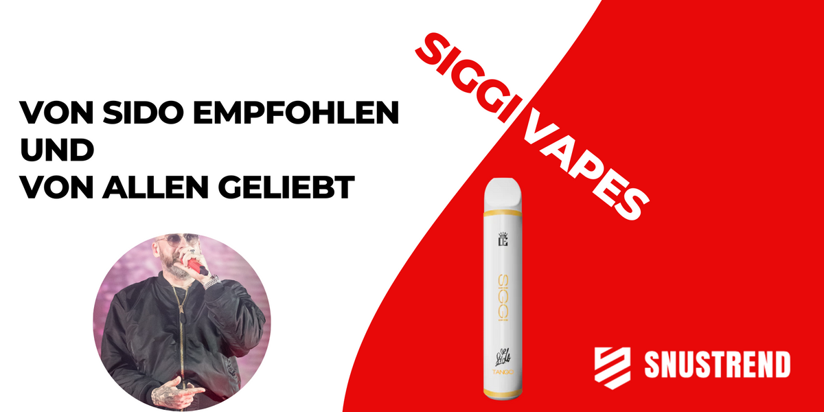Siggi Vapes: Von SIDO empfohlen und von allen geliebt